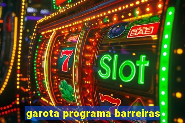 garota programa barreiras